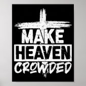 Make Heaven Crowded Cross - Minimalist Christian R Poster (Vorne)