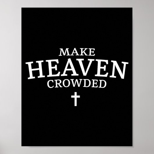Make Heaven Crowded Cross - Minimalist Christian R Poster (Vorne)