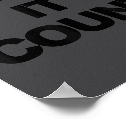 Make It Count Motivational  Poster (Ecke)