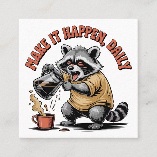 Make It Happen, Daily Quadratische Visitenkarte (Vorderseite)