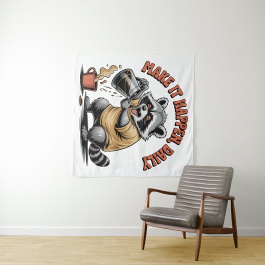 Make It Happen, Daily Wandteppich (Beispiel (Horizontal))