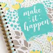 Make It Happen Inspirational Floral Notebook Notizblock