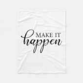 Make It Happen Motivational Fleecedecke (Vorderseite)