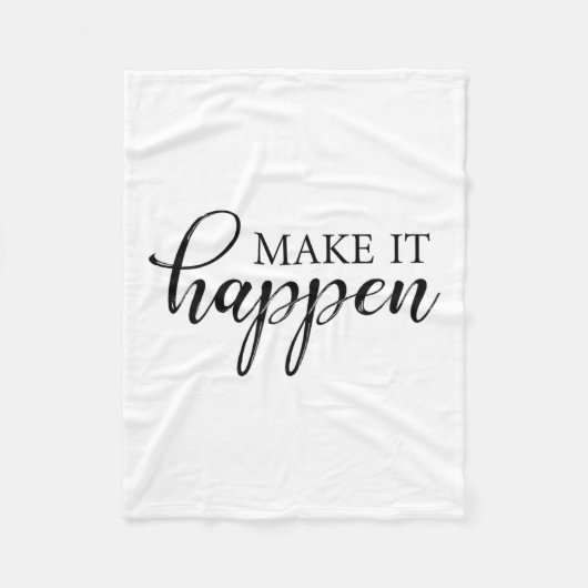 Make It Happen Motivational Fleecedecke (Vorderseite)