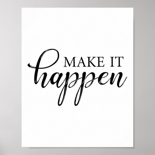 Make It Happen Motivational  Poster (Vorne)