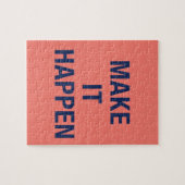 Make it happen motivational quote puzzle (Horizontal)