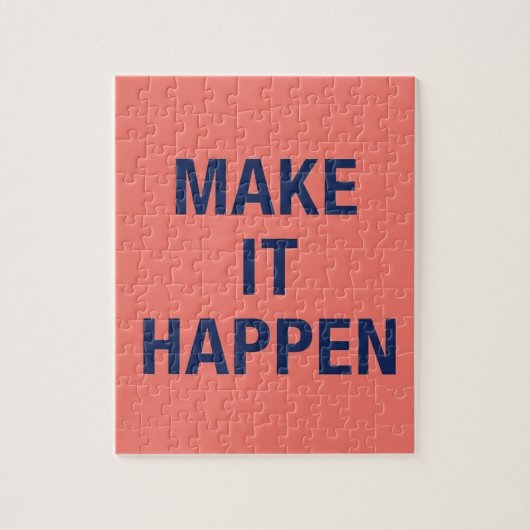 Make it happen motivational quote puzzle (Vertikal)