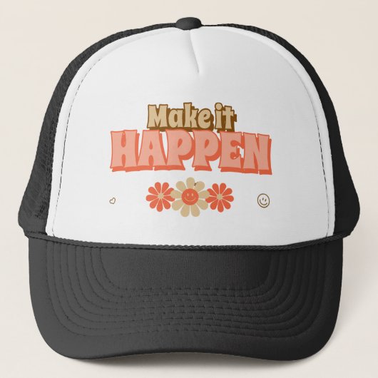 Make it Happen Retro Style Truckerkappe (Vorderseite)