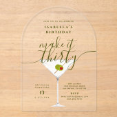 Make It Thirty Martini 30. Geburtstag Party Acryleinladungen (Vorderseite)