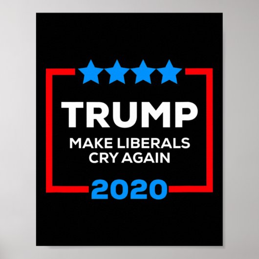 Make Liberals Cry Again Funny Pro Trump 4th Of Jul Poster (Vorne)