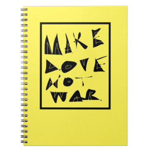 Make Love Not War Grafik. Notizblock