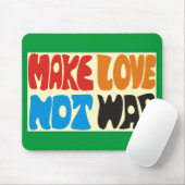 Make love not war Hippie Spruch Mousepad (Mit Mouse)