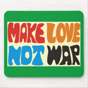 Make love not war Hippie Spruch Mousepad