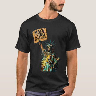 Make Lying Wrong Again Statue Liberty Anti-trump P T-Shirt