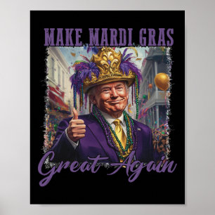 Make Mardi Gras Great Again Lustiges Karnevalskost Poster