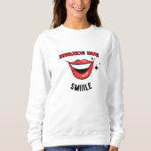 Make Me Smiiile Sweatshirt (Vorderseite)