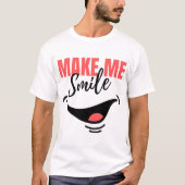 MAKE ME SMILE Bright and Playful Cartoon Graphic T-Shirt (Vorderseite)