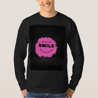 Make Me Smile - Happy Vibes T-ShirtT-Shirt T-Shirt