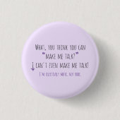 Make Me Talk Version 1 Button (Vorderseite)