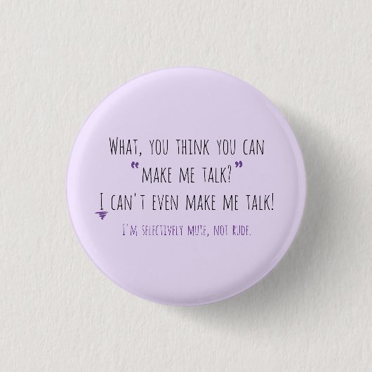 Make Me Talk Version 1 Button (Vorderseite)