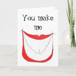 MAKE MIR LÄCHLICHE Grußkarte Karte