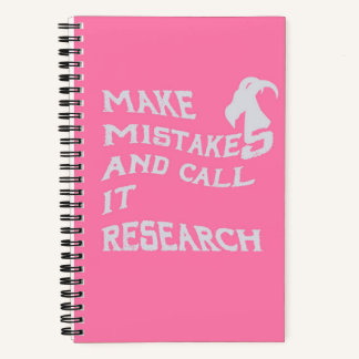 Make Mistakes and Call It Research Spiral Notebook Notizblock