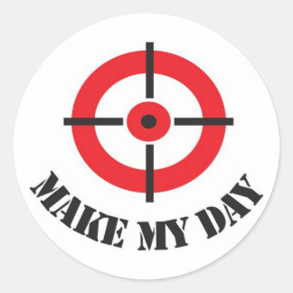 "Make My Day"-Aufkleber Runder Aufkleber