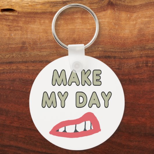 Make My Day Schlüsselanhänger (Rückseite)