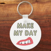 Make My Day Schlüsselanhänger (Vorderseite)