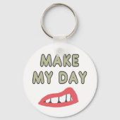 Make My Day Schlüsselanhänger (Rückseite)