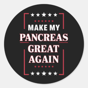 Make My Pancreas Great Again Diabetes-Bewusstsein  Runder Aufkleber