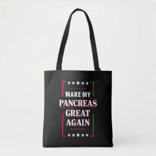 Make My Pancreas Great Again Diabetes-Bewusstsein Tasche