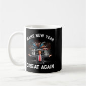 Make New Year Great Again Happy New Years Eve Day  Kaffeetasse (Links)