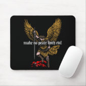Make No Peace With Evil Archangel Michael Design ( Mousepad (Mit Mouse)