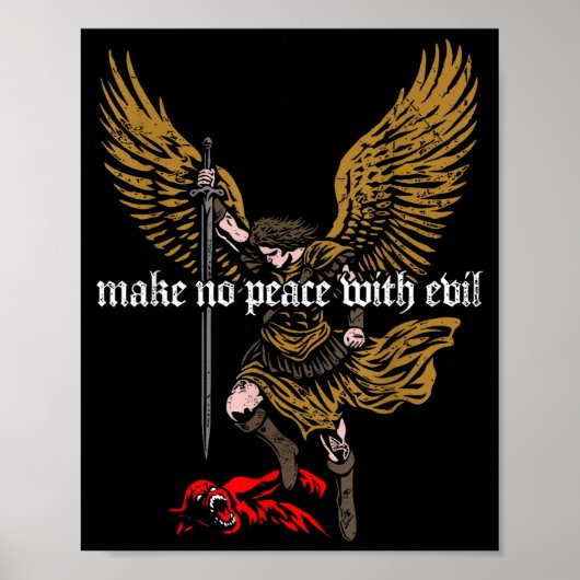 Make No Peace With Evil Archangel Michael Design  Poster (Vorne)