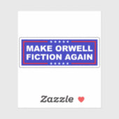 Make Orwell Fiction Again Aufkleber (Blatt)