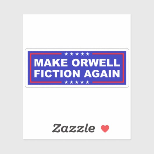 Make Orwell Fiction Again Aufkleber (Blatt)