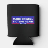 Make Orwell Fiction Again Dosenkühler (Rückseite)