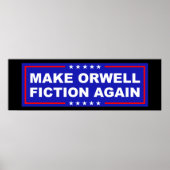 Make Orwell Fiction Again Poster (Vorne)