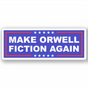Make Orwell Fiktion Wieder Aufkleber