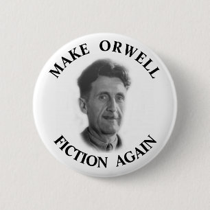 Make Orwell Fiktion Wieder Button