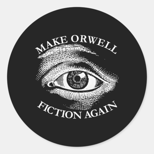Make Orwell Fiktion Wieder Libertarian Orwelllian Runder Aufkleber (Vorderseite)