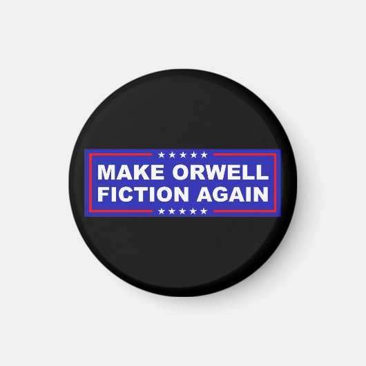 Make Orwell wieder Fiktion Magnet (Vorne)