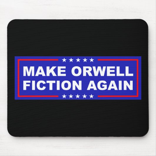 Make Orwell wieder Fiktion Mousepad (Vorne)