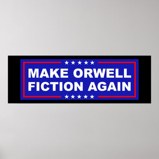 Make Orwell wieder Fiktion Poster (Vorne)