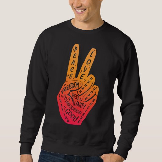 Make Peace Not War Friedenshand Sign 2 Sweatshirt (Vorderseite)