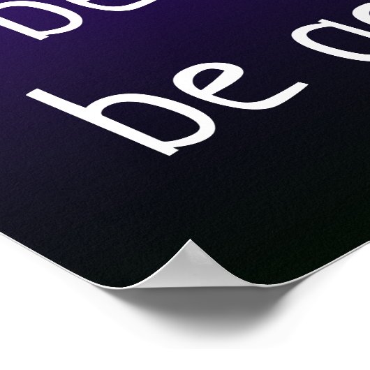 "Make Peace, Sei freundlich, sei sanft" auf Lila P Poster (Ecke)