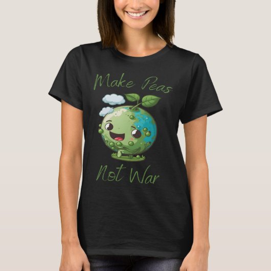 Make Peas Not War Vegan Vegetarian Plantbased Glut T-Shirt (Vorderseite)