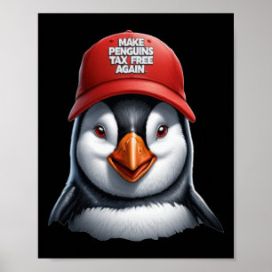 Make Penguin Steuerfrei Again - Widersteht Pinguin Poster