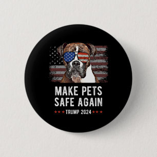 Make Pets Safe Again Boxer Hund Trump 2024  Button